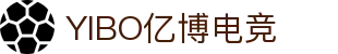 YIBO亿博电竞·(中国)股份有限公司官网